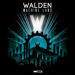 WALDEN-Machine-Land-EP