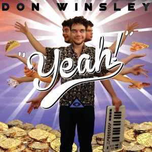 don winsley yeah video premiere