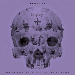 Murkage La Plage Lungs Remix Artowkr