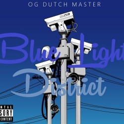 OGDUTCHMASTER - Blue Light District